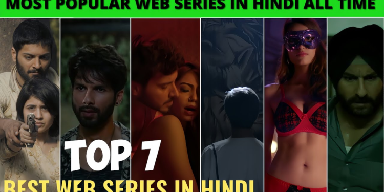 Top 7 Most Watched Indian Series of All Time